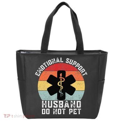Funny Husband Emotional Support Husband Do Not Pet Tote Bag