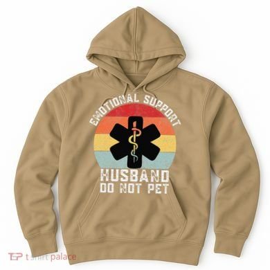 Funny Husband Emotional Support Husband Do Not Pet Hoodie