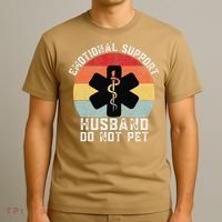 Funny Husband Emotional Support Husband Do Not Pet T-Shirt thumb 3