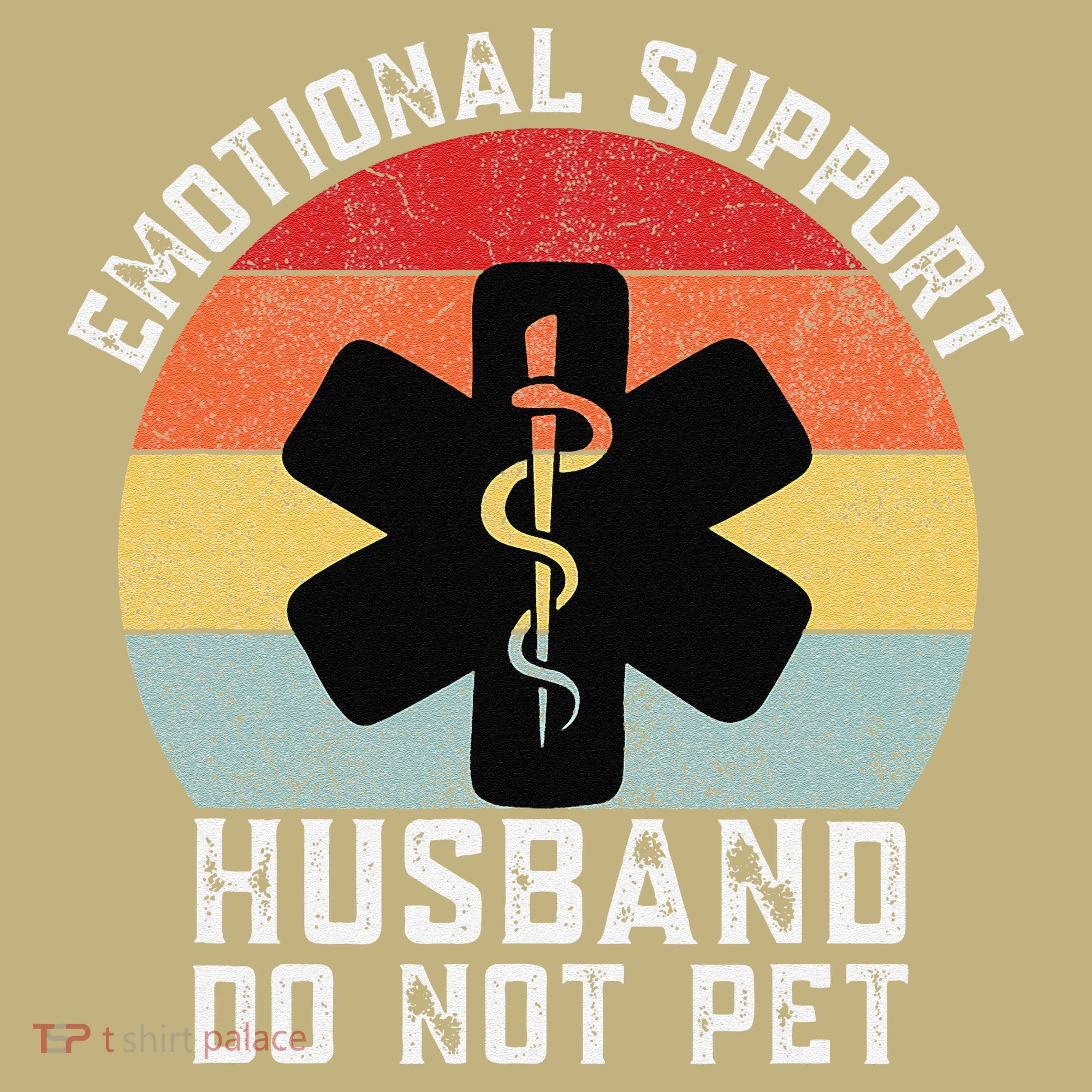 Funny Husband Emotional Support Husband Do Not Pet Mousepad