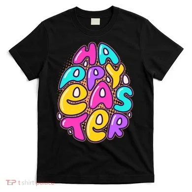 Funny Happy Easter Egg T-Shirt