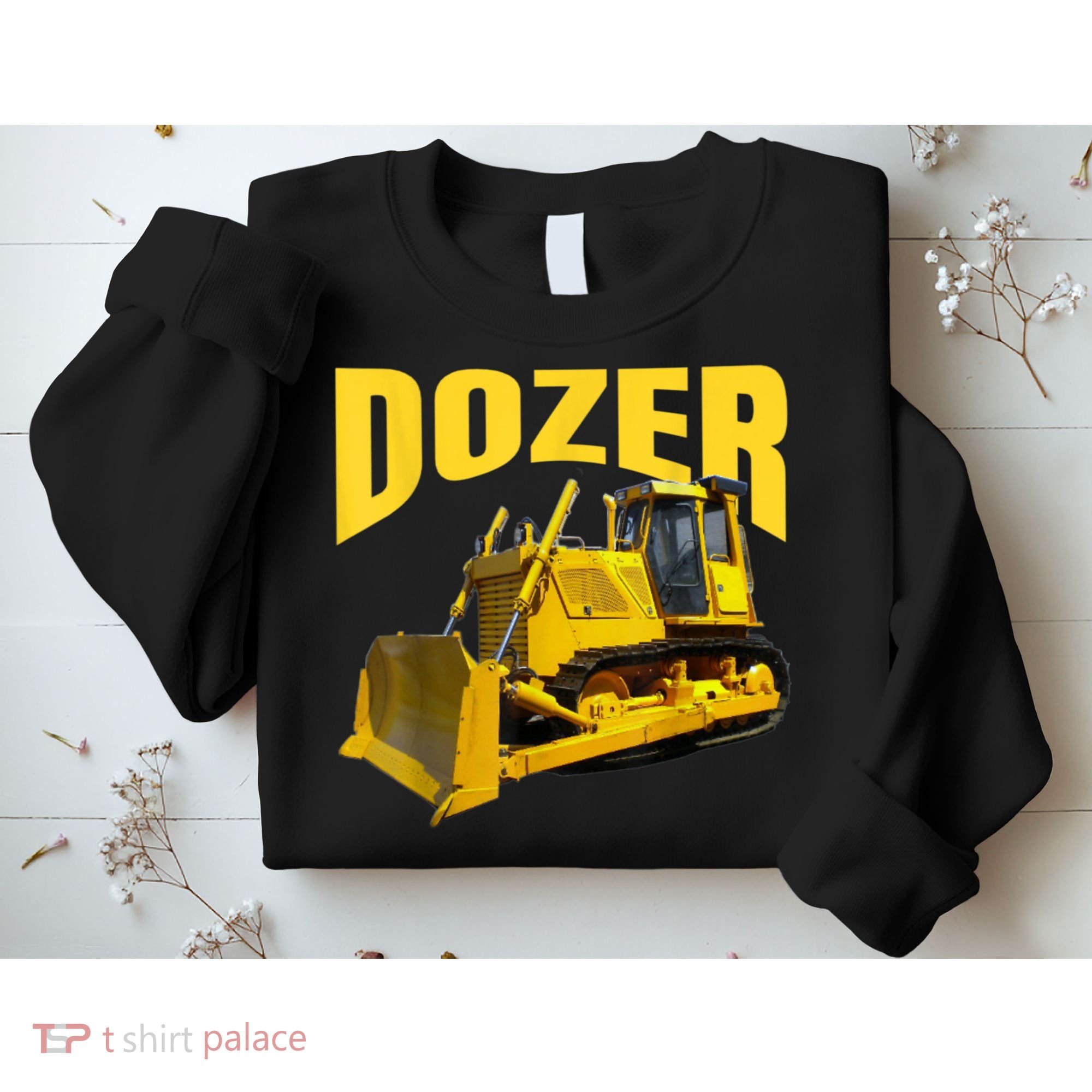 Fun Heavy Equipment Bulldozer For 'S And Adults Sweatshirt