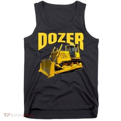 Fun Heavy Equipment Bulldozer For 'S And Adults Tank Top