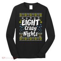 Funny Hanukkah Eight Crazy Nights Jewish Long Sleeve Shirt thumb 0