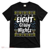 Funny Hanukkah Eight Crazy Nights Jewish T-Shirt thumb 0