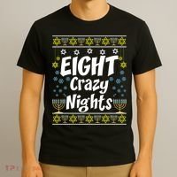 Funny Hanukkah Eight Crazy Nights Jewish T-Shirt thumb 3