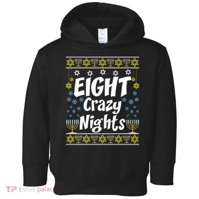 Funny Hanukkah Eight Crazy Nights Jewish Toddler Hoodie