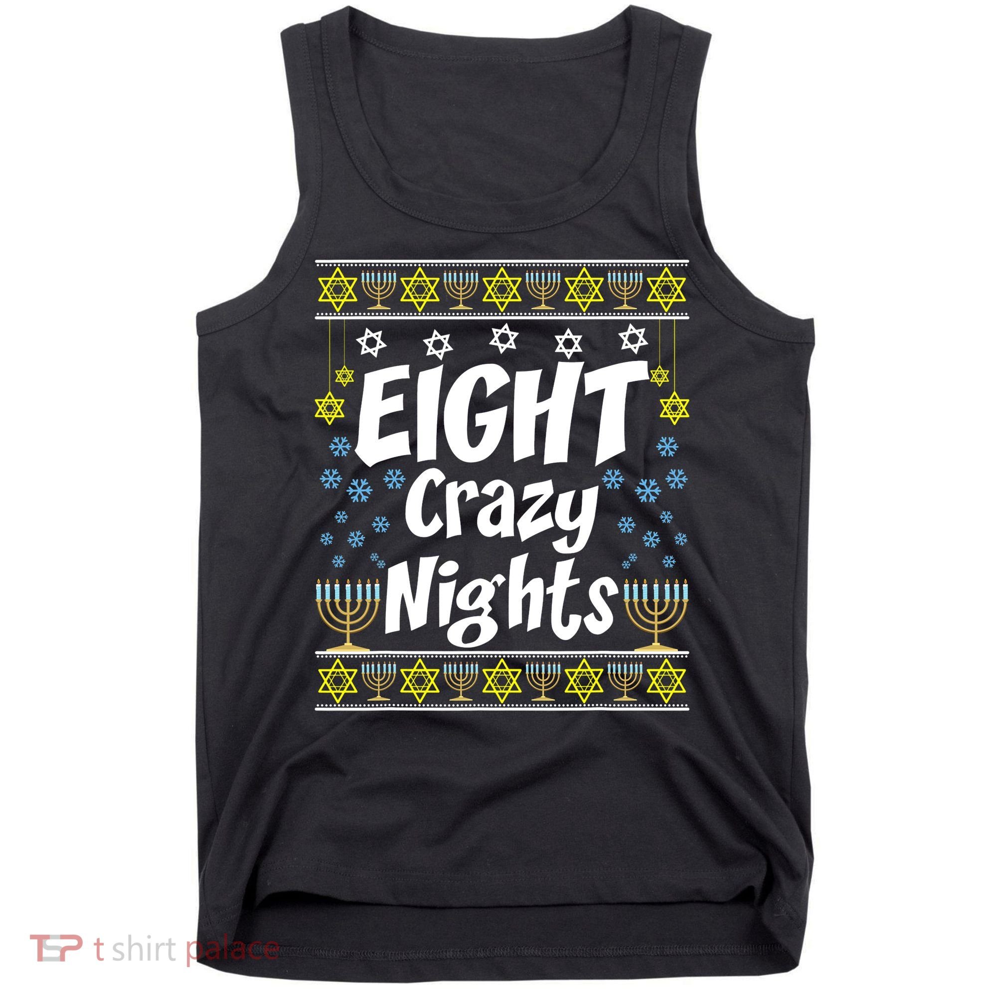 Funny Hanukkah Eight Crazy Nights Jewish Tank Top