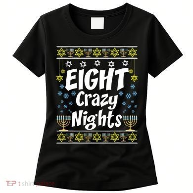 Funny Hanukkah Eight Crazy Nights Jewish Women's T-Shirt
