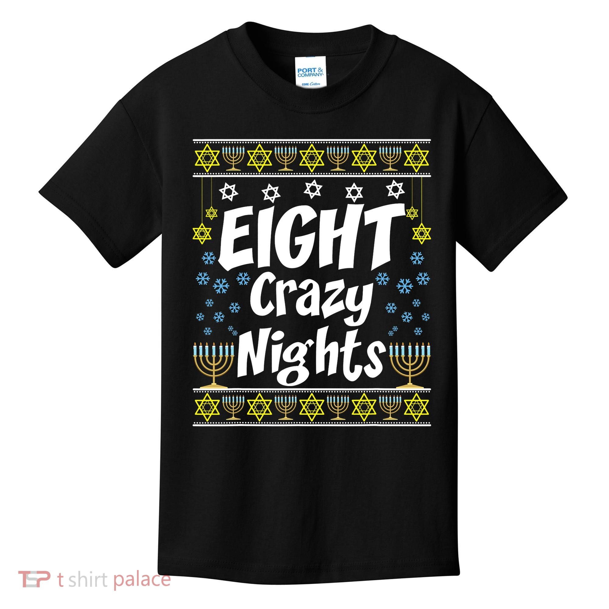 Funny Hanukkah Eight Crazy Nights Jewish Kids T-Shirt