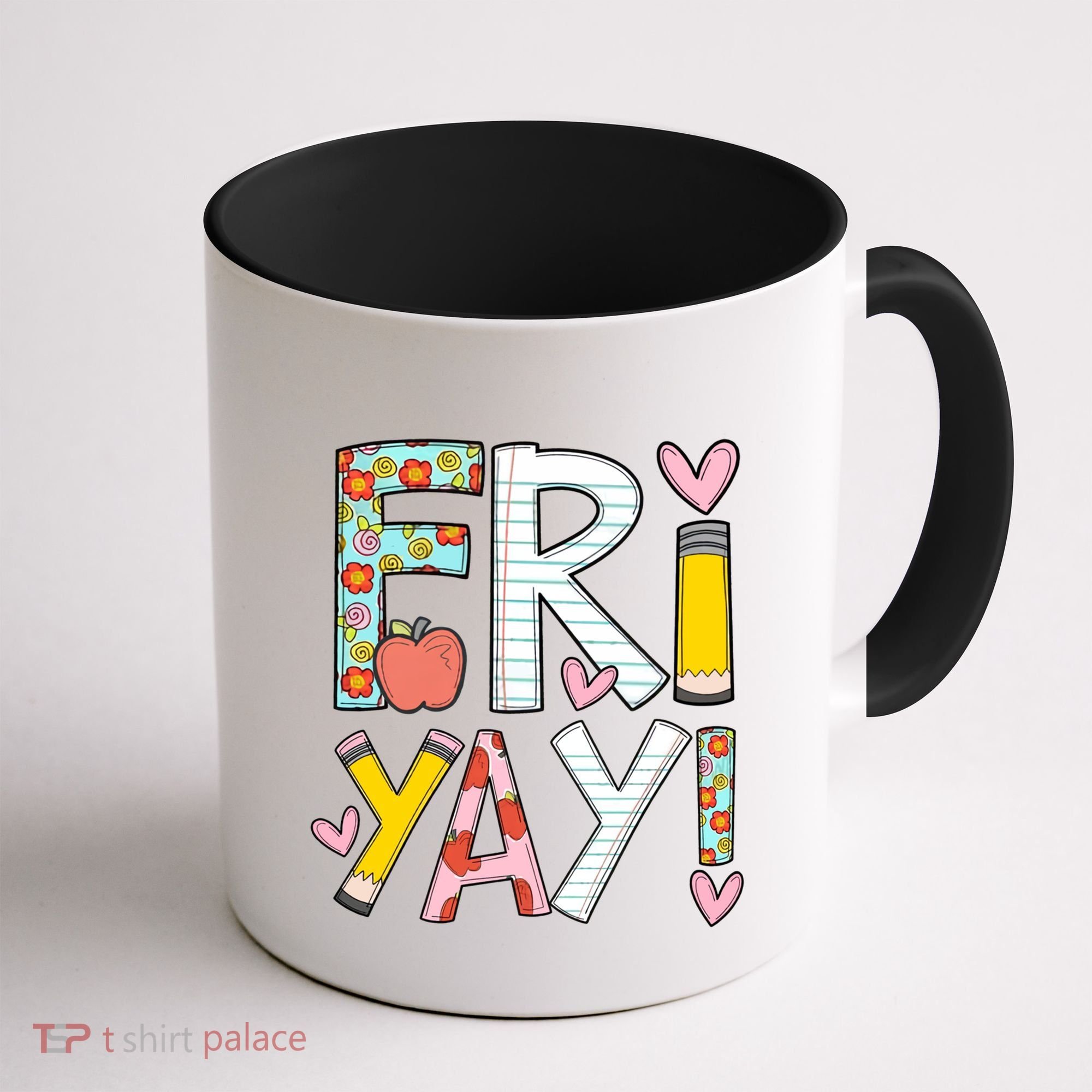 Friyay Happy Friday Funny Weekend Teacher Back To School Gift Coffee Mug