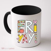 Friyay Happy Friday Funny Weekend Teacher Back To School Gift Coffee Mug thumb 0
