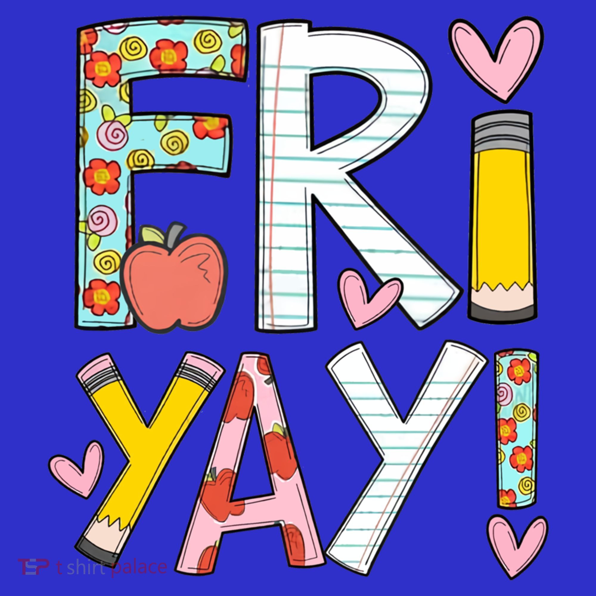 Friyay Happy Friday Funny Weekend Teacher Back To School Gift Hoodie