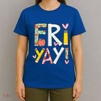 Friyay Happy Friday Funny Weekend Teacher Back To School Gift T-Shirt thumb 4