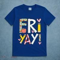 Friyay Happy Friday Funny Weekend Teacher Back To School Gift T-Shirt thumb 5