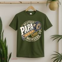 Funny Happy Father's Day No Other Papa Can Measure Up T-Shirt thumb 2