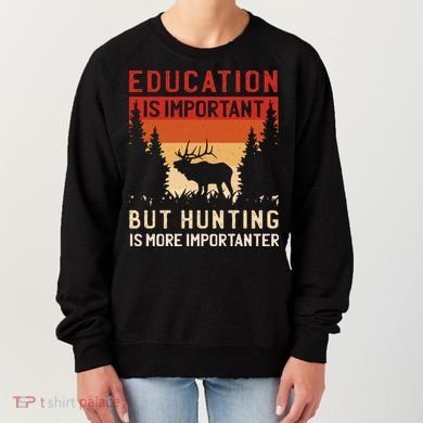 Funny Hunting Women's Sweatshirt