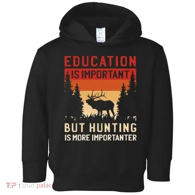 Funny Hunting Toddler Hoodie
