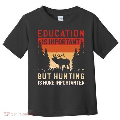 Funny Hunting Toddler T-Shirt