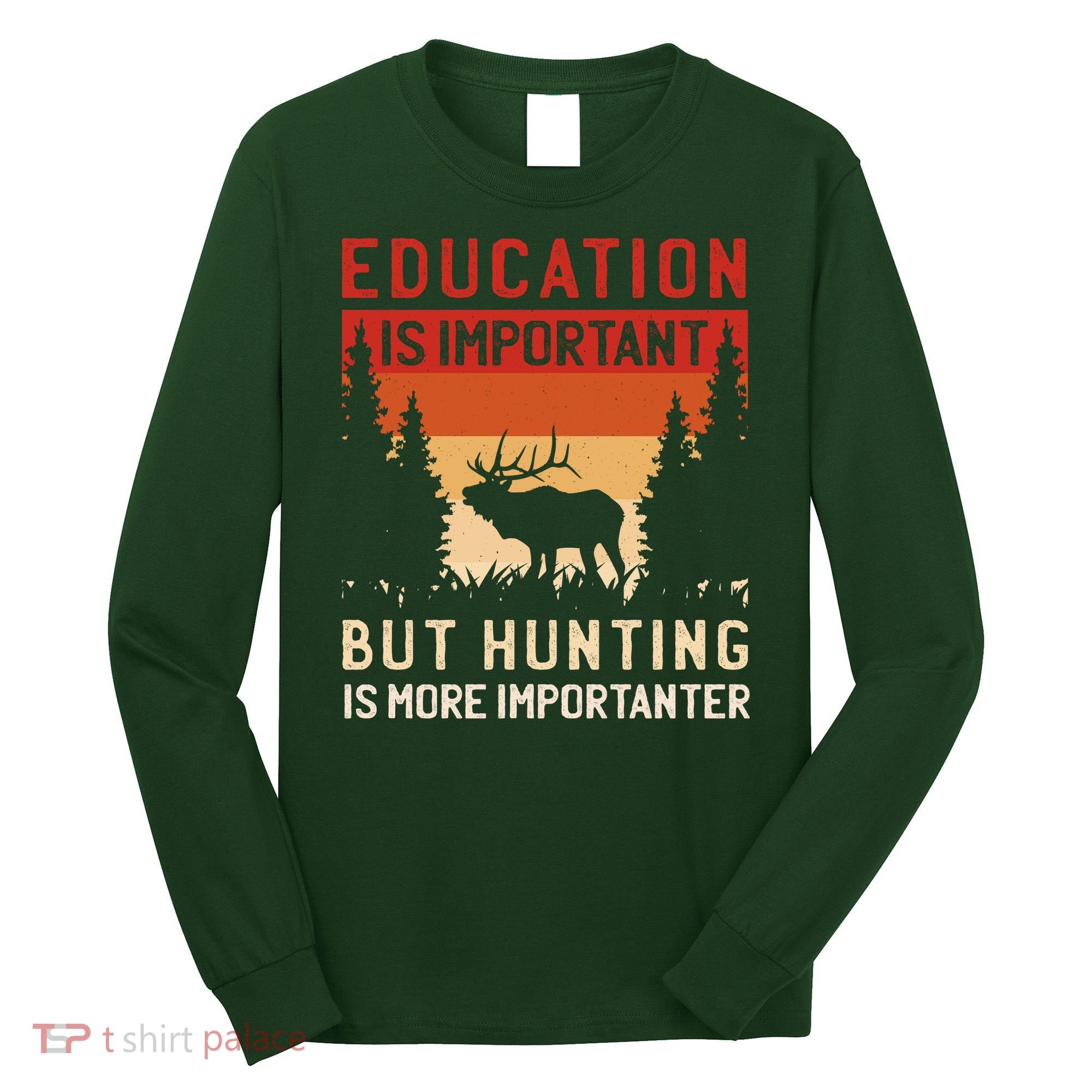 Funny Hunting Long Sleeve Shirt