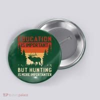 Funny Hunting Button thumb 0