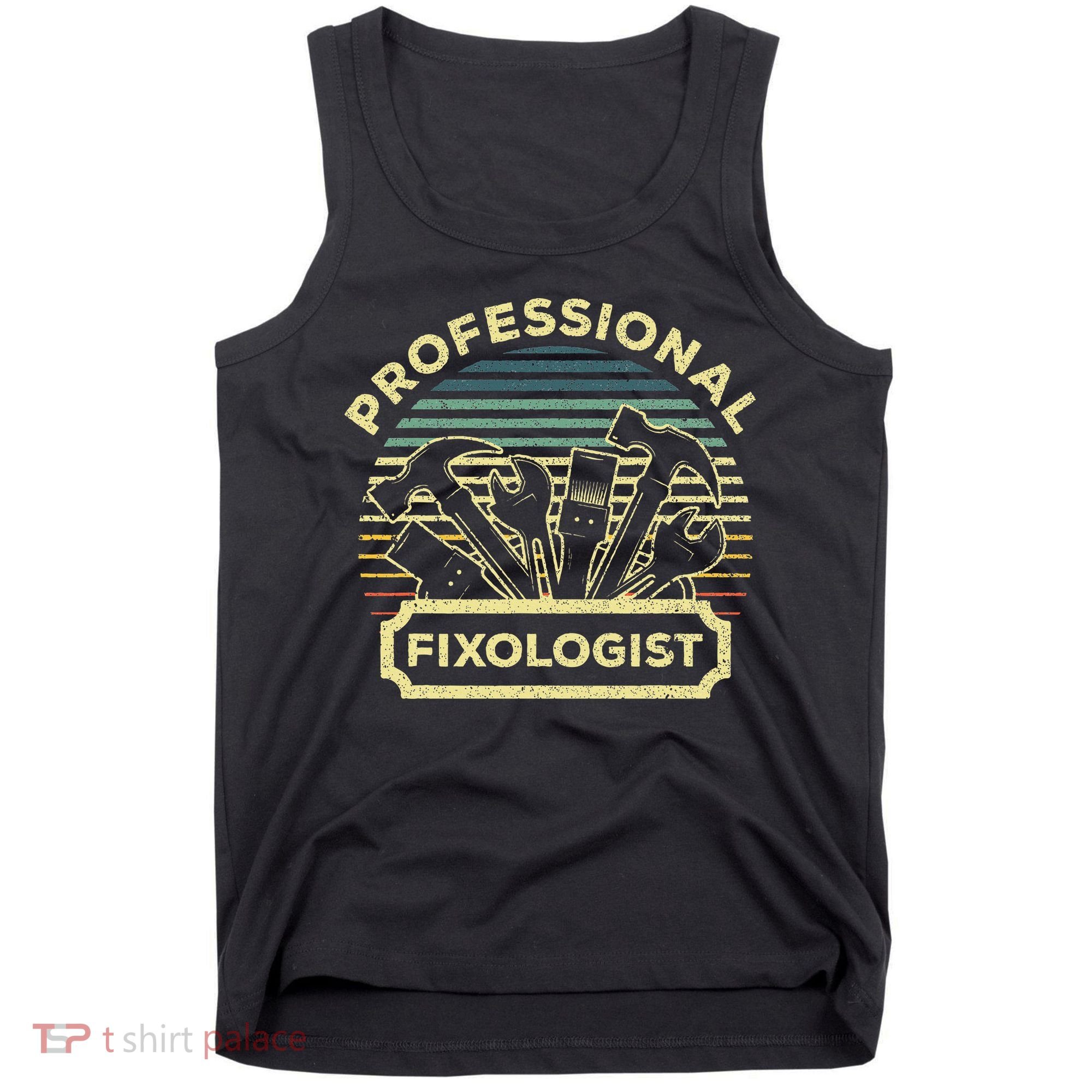 Funny Handyman For Wo Dad Fixologist Carpenter Tank Top