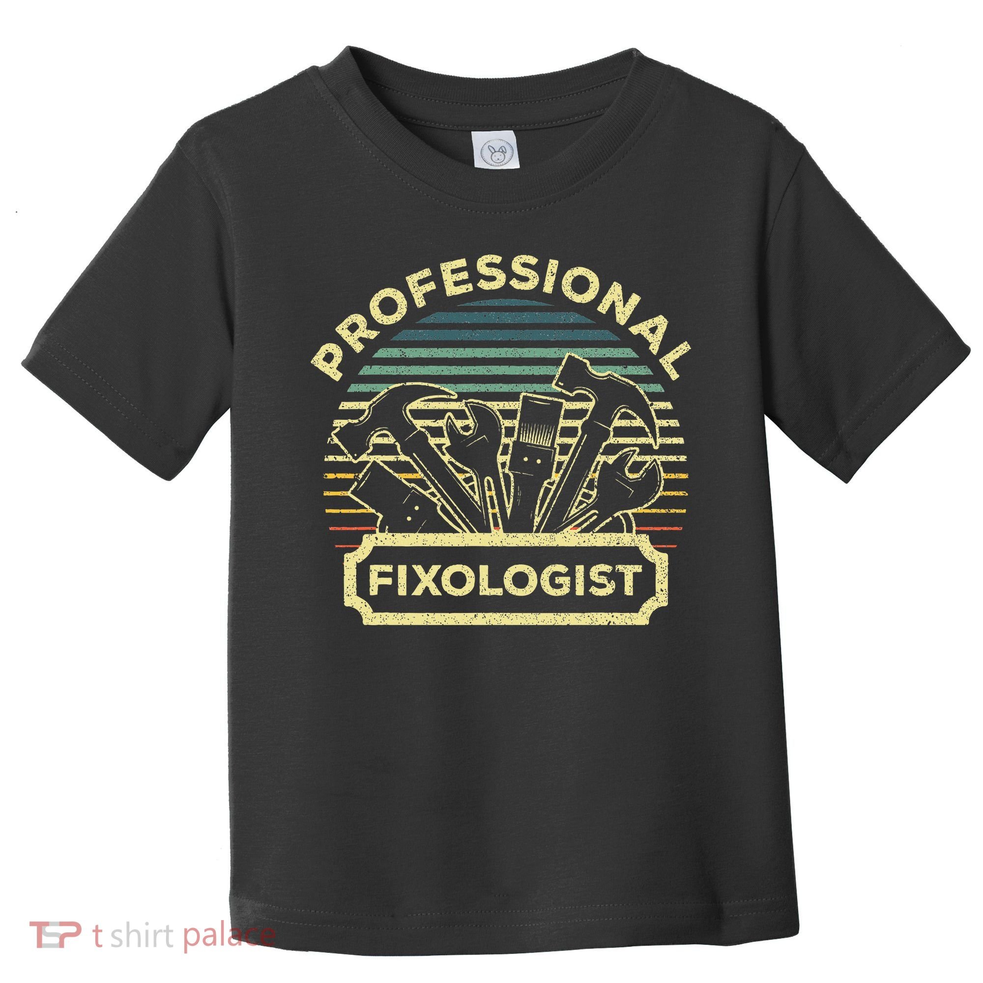 Funny Handyman For Wo Dad Fixologist Carpenter Toddler T-Shirt