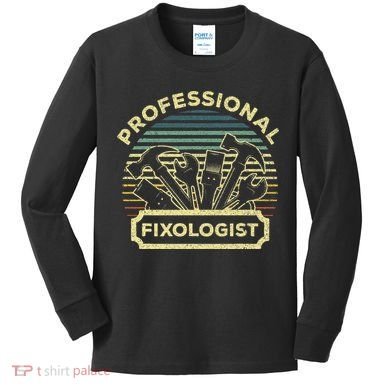 Funny Handyman For Wo Dad Fixologist Carpenter Kids Long Sleeve Shirt