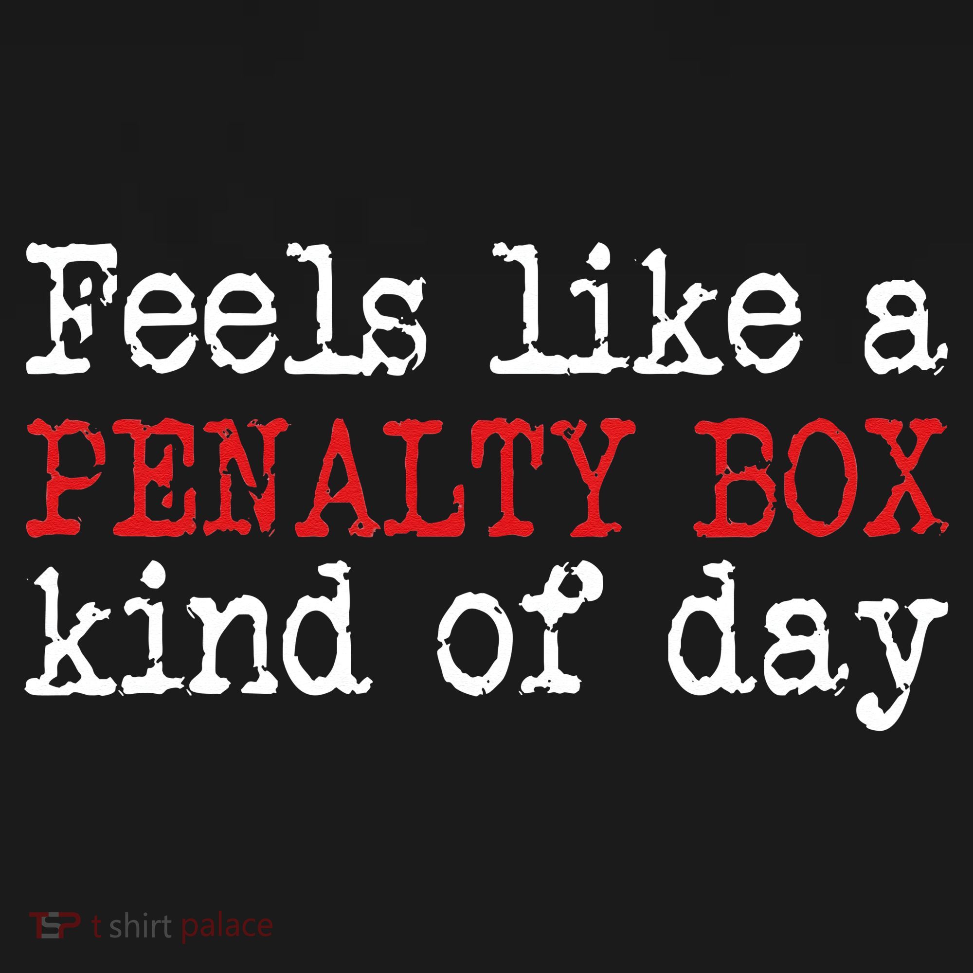 Funny Hockey Feels Like A Penalty Box Day Hockey Player Hoodie