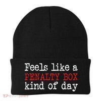 Funny Hockey Feels Like A Penalty Box Day Hockey Player Beanie thumb 0