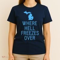 Funny Hell Freezes Michigan Michigander Great Lakes Map Gift T-Shirt thumb 4