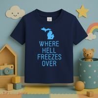 Funny Hell Freezes Michigan Michigander Great Lakes Map Gift Toddler T-Shirt thumb 3