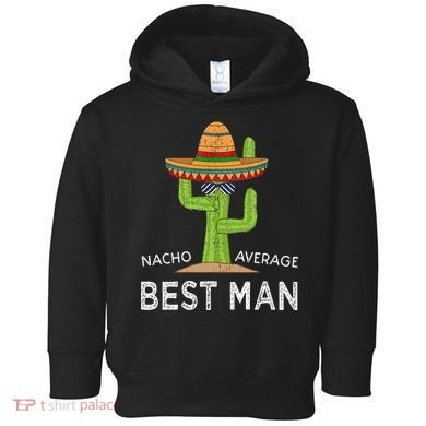 Fun Hilarious Funny Wedding Best Man Toddler Hoodie