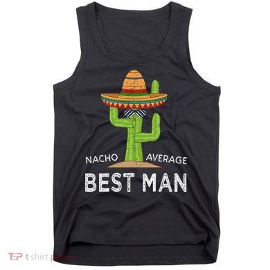 Fun Hilarious Funny Wedding Best Man Tank Top