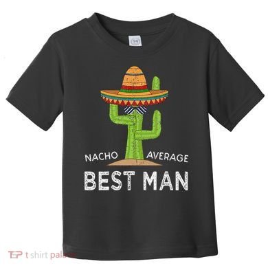 Fun Hilarious Funny Wedding Best Man Toddler T-Shirt
