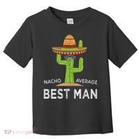 Fun Hilarious Funny Wedding Best Man Toddler T-Shirt thumb 0