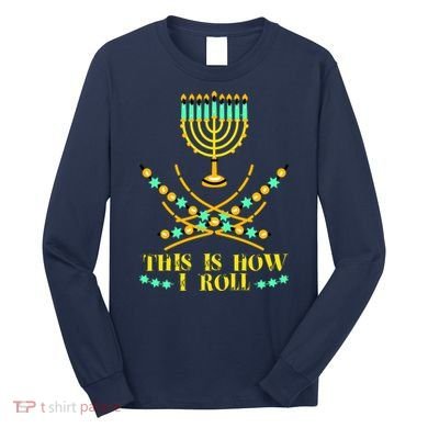 Funny Hanukkah Long Sleeve Shirt