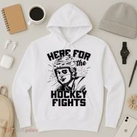 Funny Here For The Hockey Fights Hoodie thumb 3