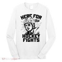 Funny Here For The Hockey Fights Long Sleeve Shirt thumb 0