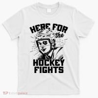 Funny Here For The Hockey Fights T-Shirt thumb 0