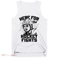 Funny Here For The Hockey Fights Tank Top thumb 0