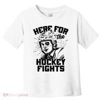 Funny Here For The Hockey Fights Toddler T-Shirt thumb 0
