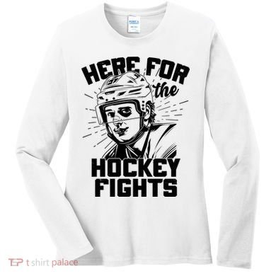 Funny Here For The Hockey Fights Women's Long Sleeve Shirt