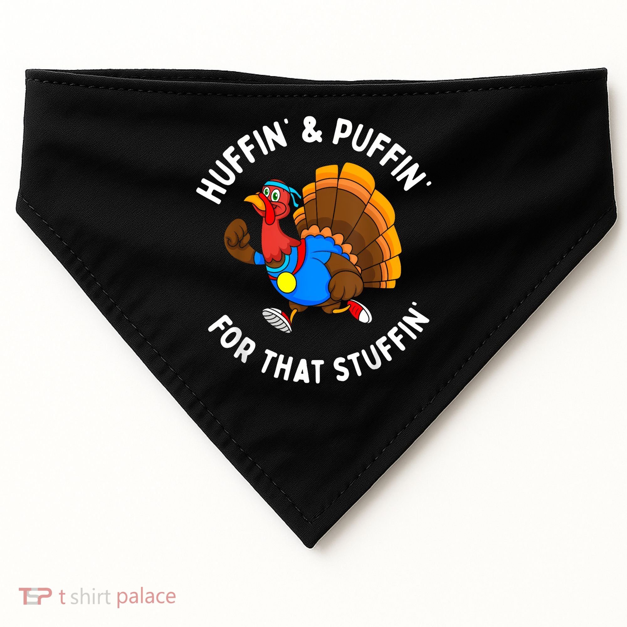 Funny Huffin For That Stuffin Turkey Run Trot Thanksgiving USA-Made Doggie Bandana