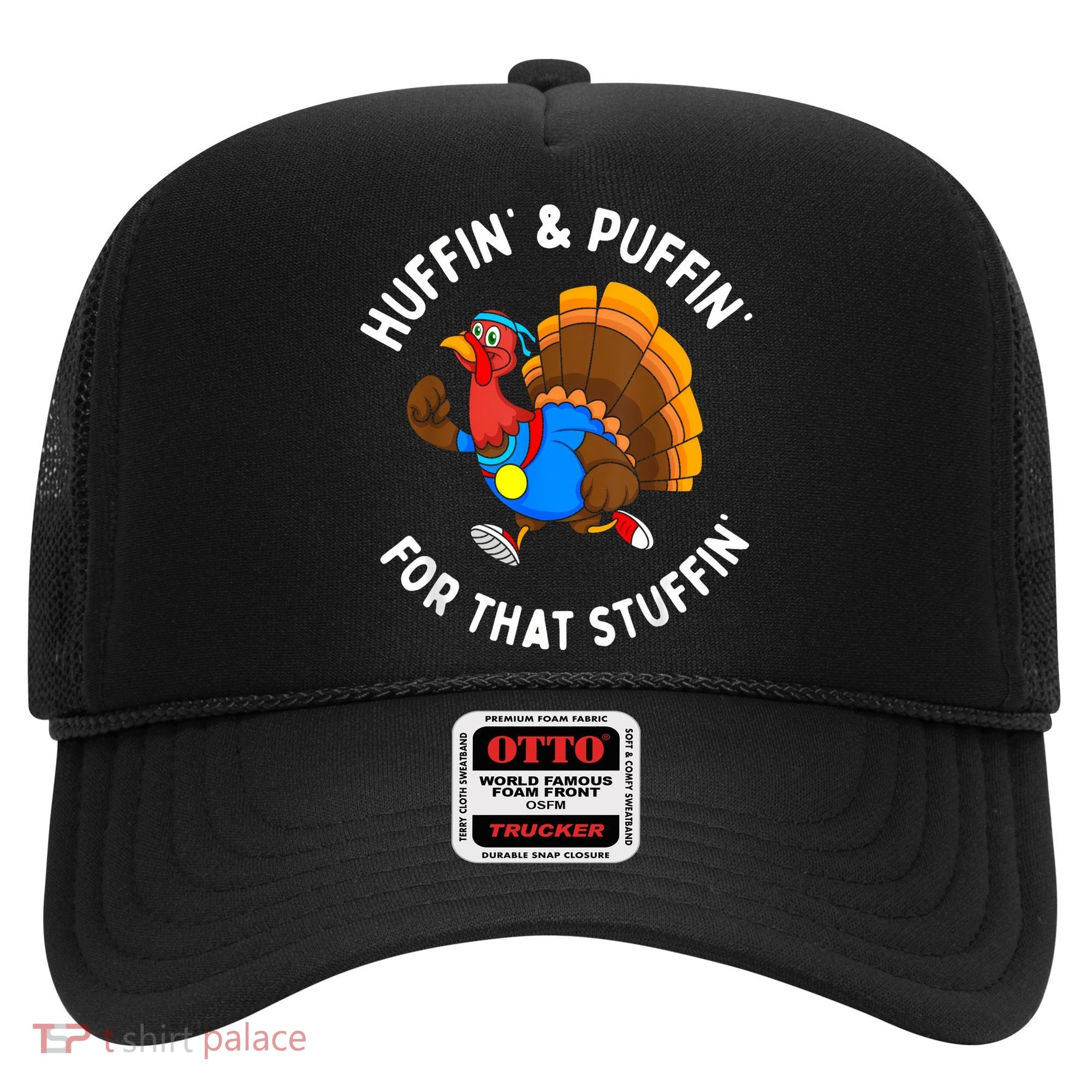 Funny Huffin For That Stuffin Turkey Run Trot Thanksgiving Hat
