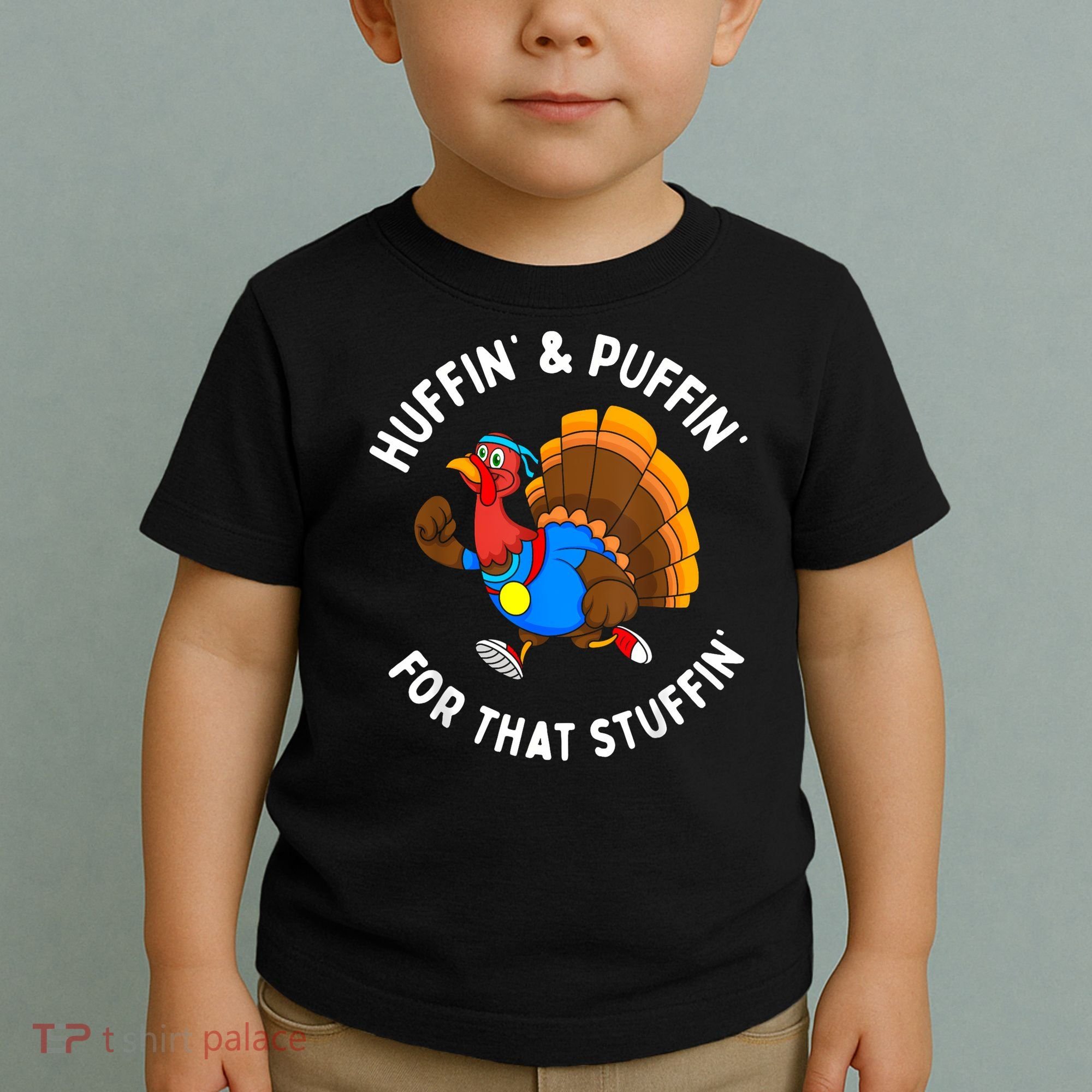 Funny Huffin For That Stuffin Turkey Run Trot Thanksgiving Toddler T-Shirt