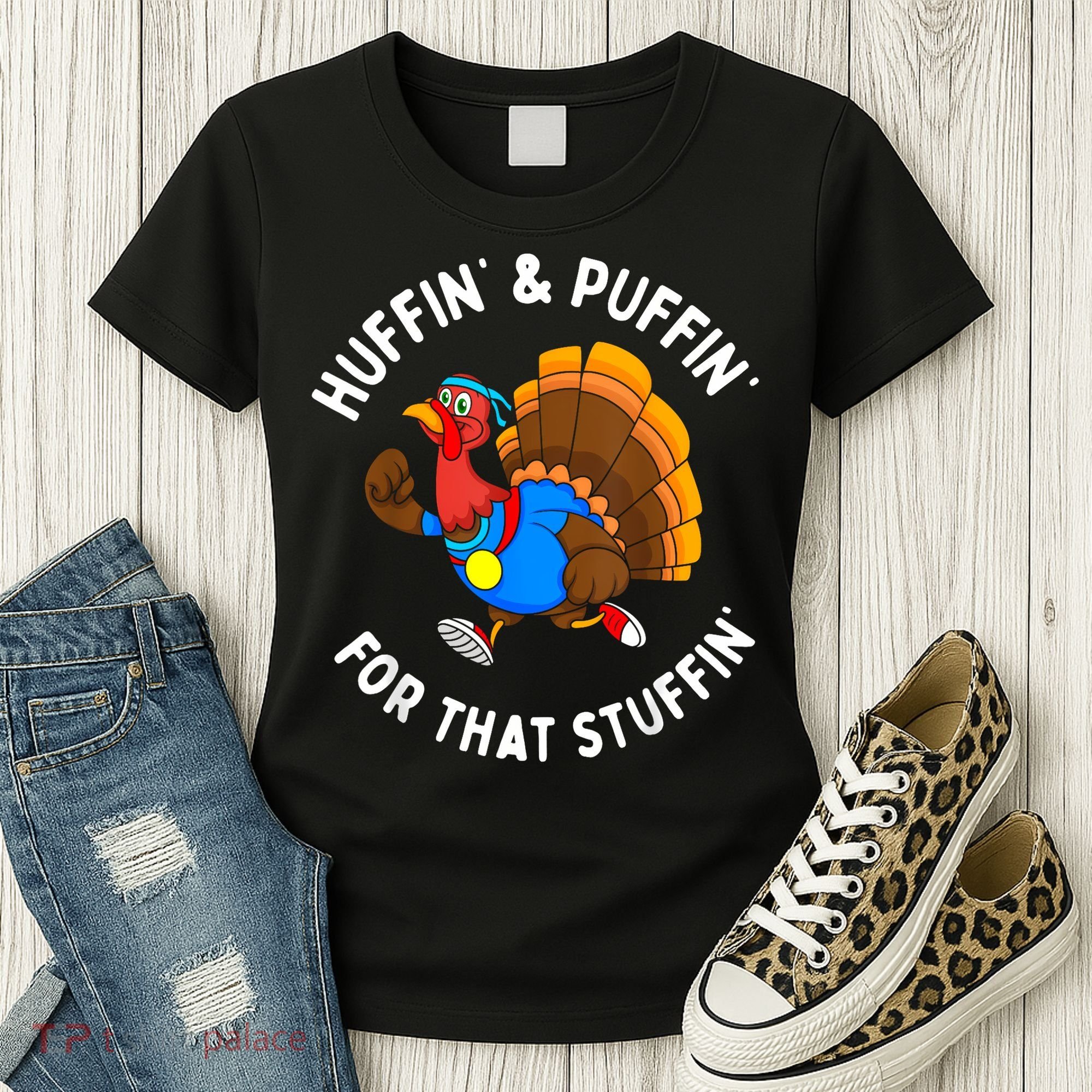 Funny Huffin For That Stuffin Turkey Run Trot Thanksgiving Women's T-Shirt