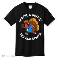 Funny Huffin For That Stuffin Turkey Run Trot Thanksgiving Kids T-Shirt thumb 0