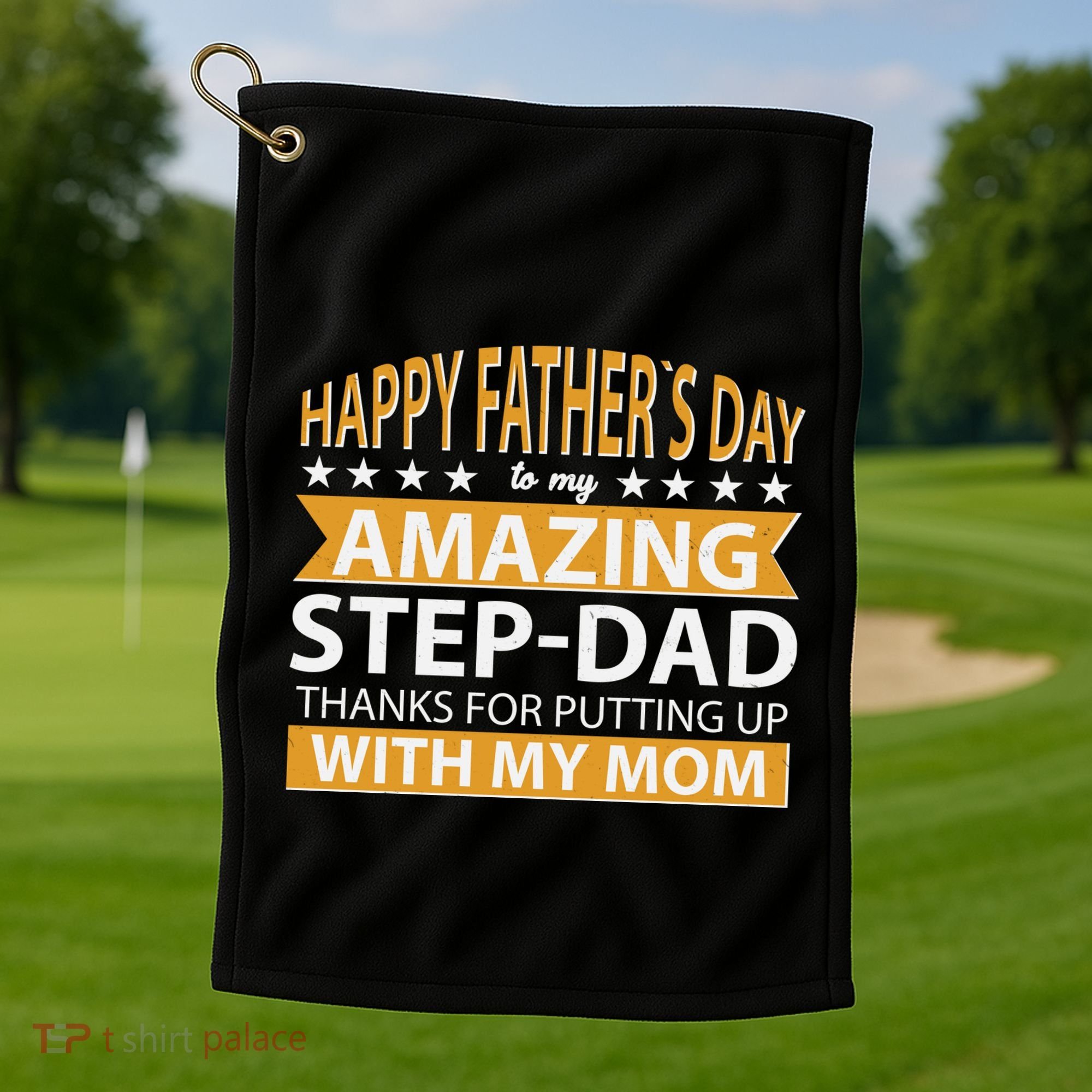 Funny Happy Father's Day To My Amazing StepDad Golf Towel