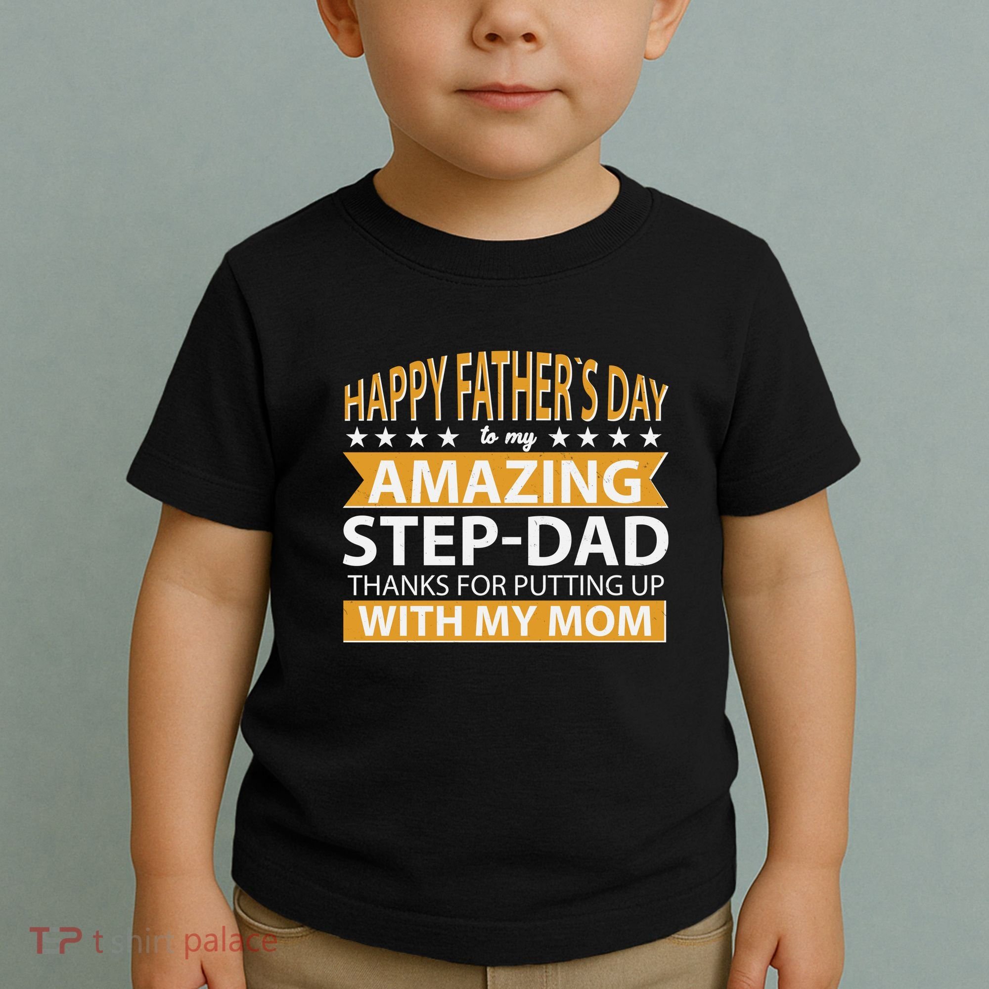 Funny Happy Father's Day To My Amazing StepDad Toddler T-Shirt